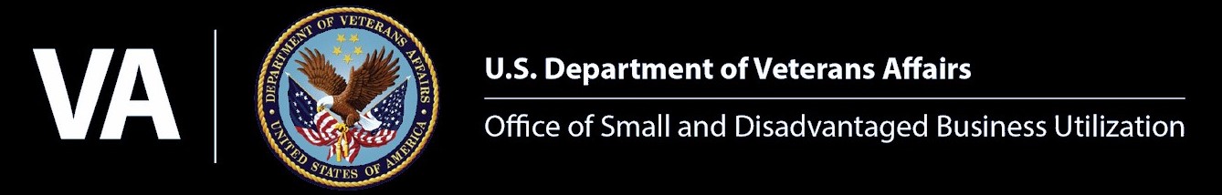 US Office Department of Veteran Affairs | Office of Small and Disadvantaged Business Utilization US Office Department of Veteran Affairs | Office of Small and Disadvantaged Business Utilization